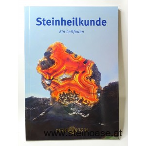 Steinheilkunde - Ein Leitfaden